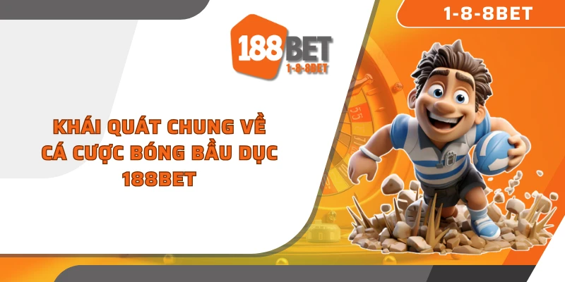 Khái quát chung về cá cược bóng bầu dục 188Bet